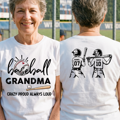 Baseball Grandma, Crazy Proud, Always Loud - Personalized Shirt