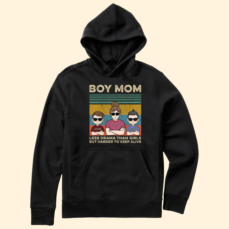 Boy Mom Less Drama Than Girls But Harder To Keep Alive - Personalized Shirt - Gift For Wife