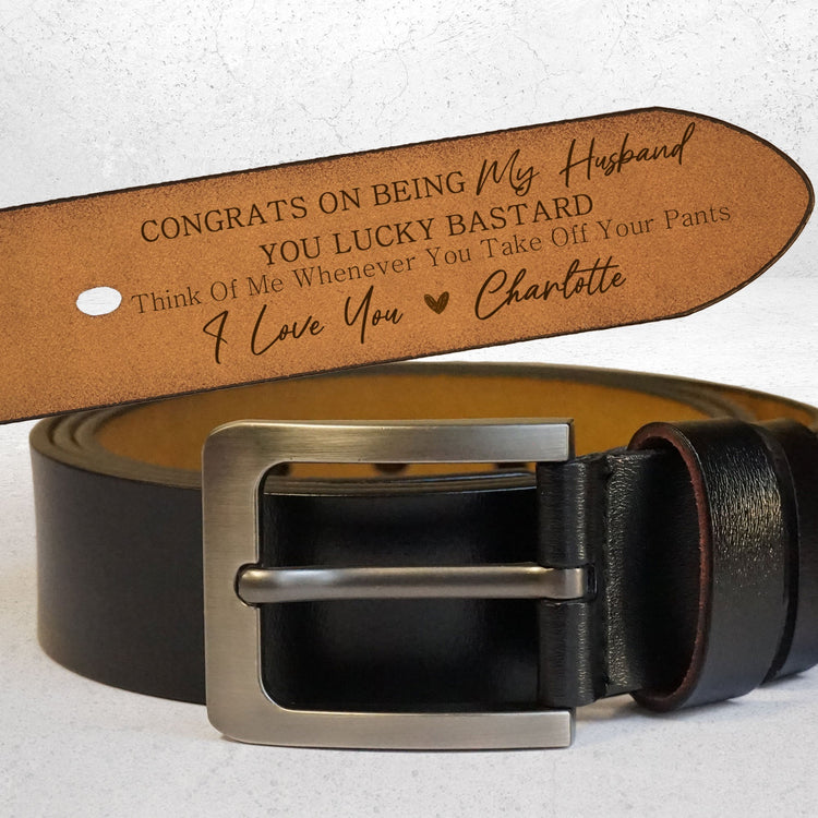 Congrats On Being My Husband You Lucky Bastard - Personalized Engraved Leather Belt - Gift For Husband