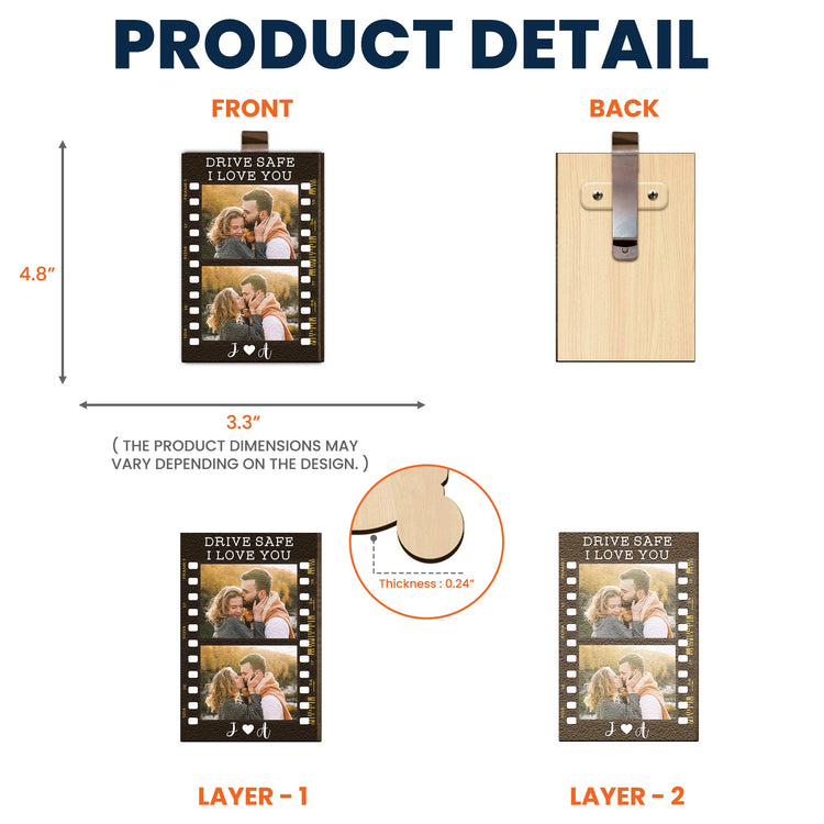 Drive Safe, I Love You - Personalized Wooden Photo Car Visor Clip