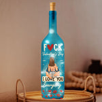 I Love You Everyday - Personalized Bottle Lamp, Valentine's Day Gifts