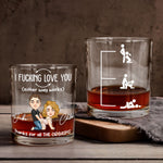 I F*cking Love You (Either Way Works) Thanks For All The Orgasms - Personalized Whiskey Glass
