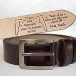 I Love Your Face Especially When It's Between My Legs - Personalized Engraved Leather Belt