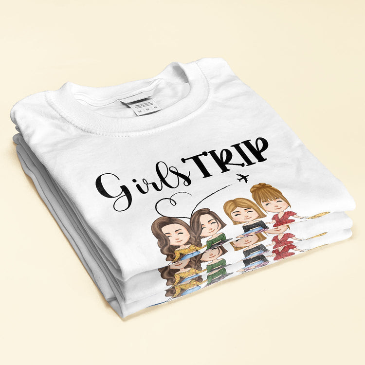 It's Girls Trip Version 2 - Personalized Shirt
