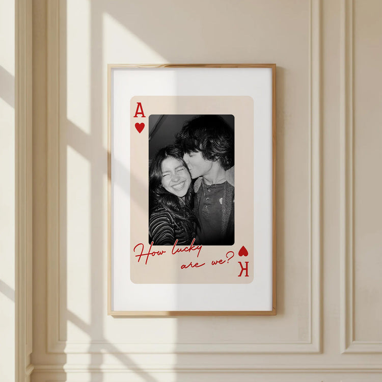 King And Queen Custom Couples Photo How Luck We Are - Personalized Photo Poster