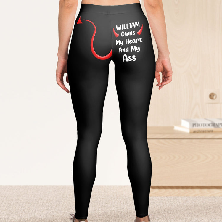 My Husband / Boyfriend Owns My Heart And My Ass - Personalized Leggings