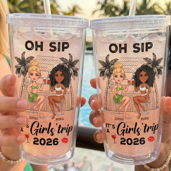 Oh Sip! It's A Girls' Trip - Personalized Acrylic Tumbler With Straw