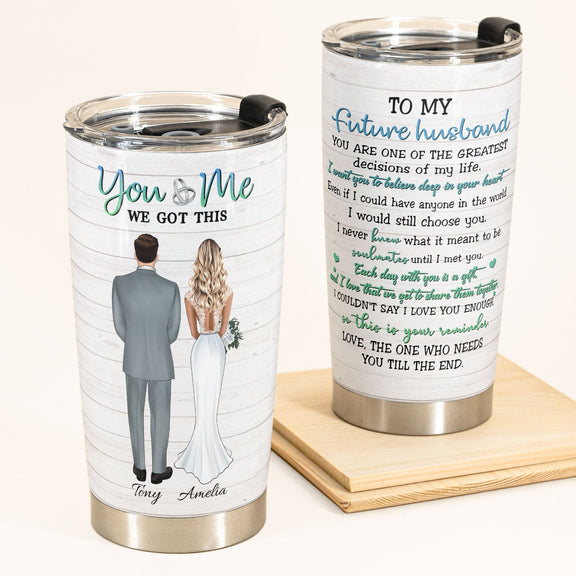 To My Future Husband - Personalized Tumbler Cup