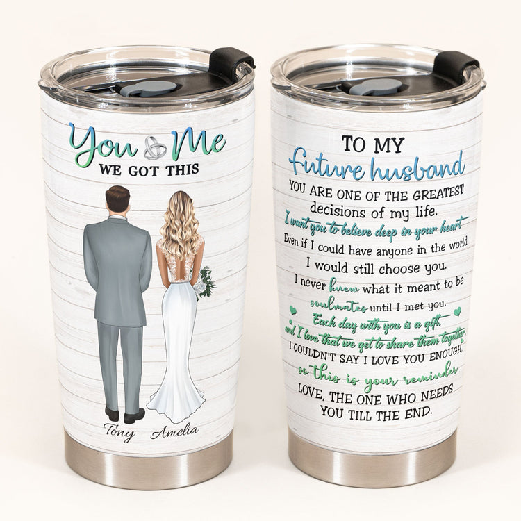 To My Future Husband - Personalized Tumbler Cup