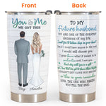 To My Future Husband - Personalized Tumbler Cup
