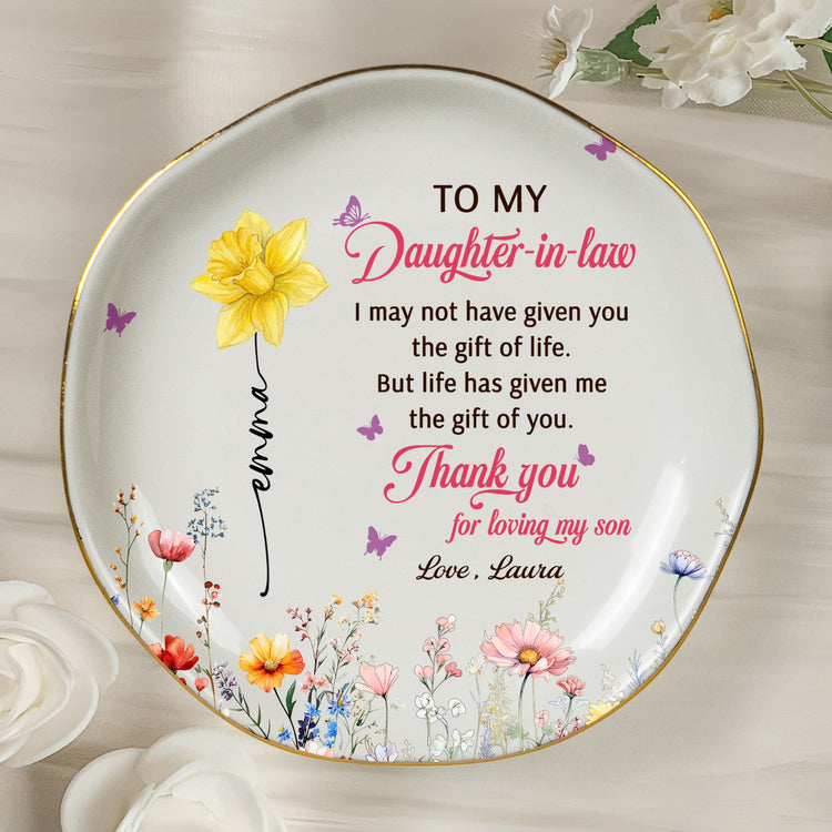 To My Daughter In Law Thank You For Loving My Son - Wedding Gifts From Mother-In-Law - Personalized Jewelry Dish