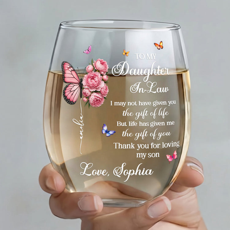 To My Daughter In Law Thank You For Loving My Son - Wedding Gifts From Mother-In-Law - Personalized Wine Glass
