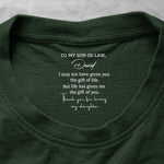 To My Son-In-Law Gift For Son In Law - Personalized Shirt