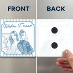 Turn Your Photo Into Art - Friendship Thank You Gift For Besties, Sisters - Personalized Magnet